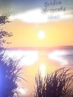 Ideals: Golden Moments (July, 1973; Vol. 30, No. 4) B005KDPX90 Book Cover