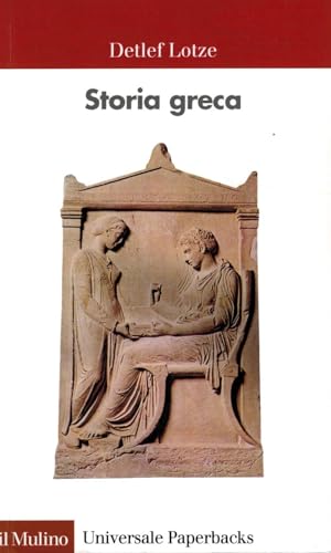 Storia greca. Dalle origini all'età ellenistica