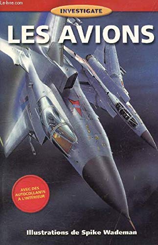 Children's Investigate Series : Avions