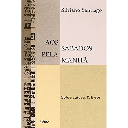 Aos sábados, pela manhã: Sobre autores & livros