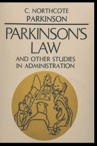 Compare Textbook Prices for Parkinson's Law, and Other Studies in Administration ISBN 9781774648995 by Parkinson, Cyril Northcote