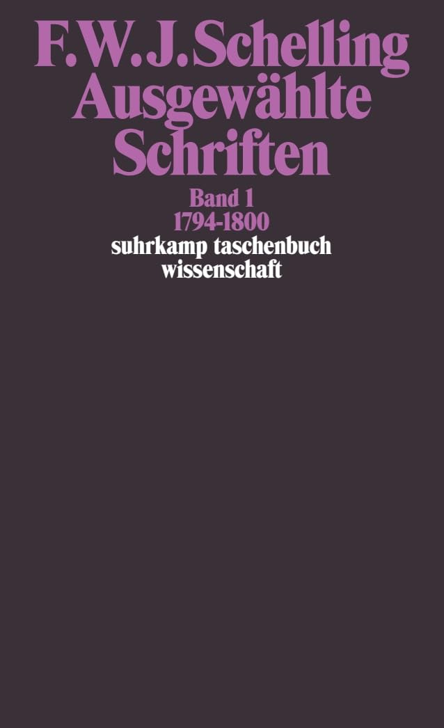 Ausgewählte Schriften I. 1794 - 1800: Ausgewählte Schriften in 6 Bänden, Band 1