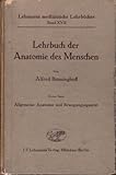 benninghoff taschenbuch anatomie 1. auflage  Lehrbuch der Anatomie des Menschen, dargestellt unter Bevorzugung funtioneller Zusammenhänge. Erster Band. Allgemeine Anatomie und Bewegungsapparat (Lehmanns medizinische Lehrbücher)