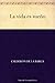 La vida es sueño (Spanish Edition)