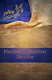 Messianic Shabbat Service (BEKY Books) (Volume 4)