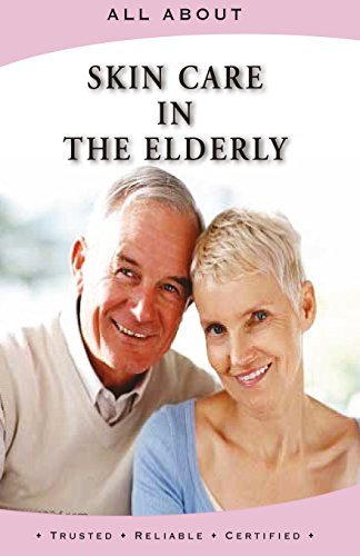 All About Skin Care In The Elderly (All About Books)