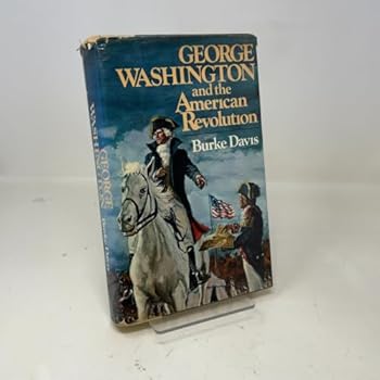 George Washington and the American Revolution