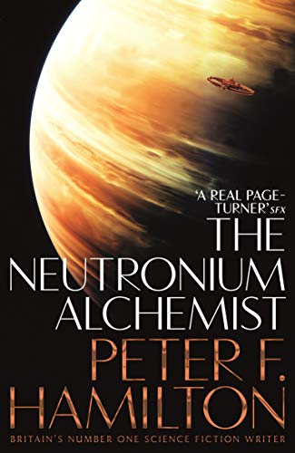 The Neutronium Alchemist Nights Dawn Book 2 Ebook Hamilton Peter F Amazon Co Uk Kindle Store