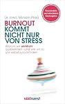 Suedwest Verlag – Burn-out kommt nicht nur von Stress: Warum wir wirklich ausb