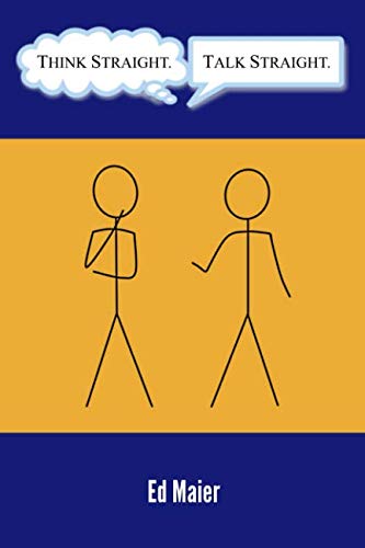 Think Straight. Talk Straight.