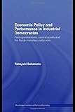 Economic Policy and Performance in Industrial Democracies: Party Governments, Central Banks and the Fiscal-Monetary Policy Mix (Routledge Frontiers of Political Economy)