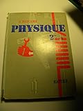  R. Faucher,... Physique : . Classe de seconde, sections C et M, A\', C\', M\'. Notice d\'utilisation pour les sections A et B. 3e édition. Programme 1957