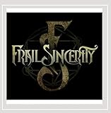 sincerity is scary deutsch  Frail Sincerity