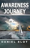 Awareness Journey: The Passage to Happiness