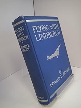 Flying with Lindbergh,