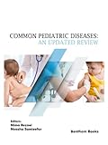 Common Pediatric Diseases: An Updated Review (Updates on Pediatric Health and Diseases)
