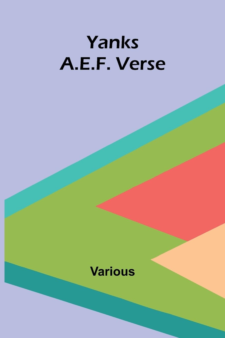 A Search For A Secret: A Novel (Volume 3): A.E.F. verse