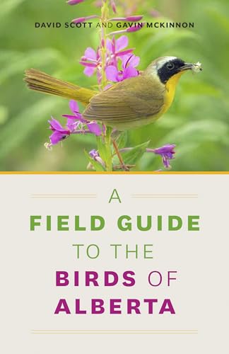 A Field Guide to the Birds of Alberta 1772035688 Book Cover