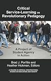critical x ak47  By x Critical-Service Learning as a Revolutionary Pedagogy: An International Project of Student Agency in Action (Critical Construction: Studies on ... Studies on Education and Society) Hardcover - May 2011
