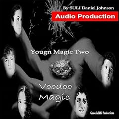 Voodoo Magic Audiobook By SULI Daniel Johnson cover art