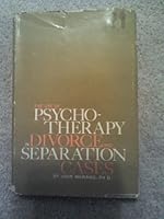 The Use of Psychotherapy in Divorce and Separation Cases B0007DO8BW Book Cover