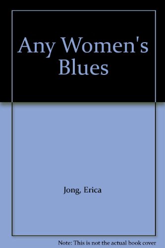 Any Women's Blues B002F1CHNU Book Cover
