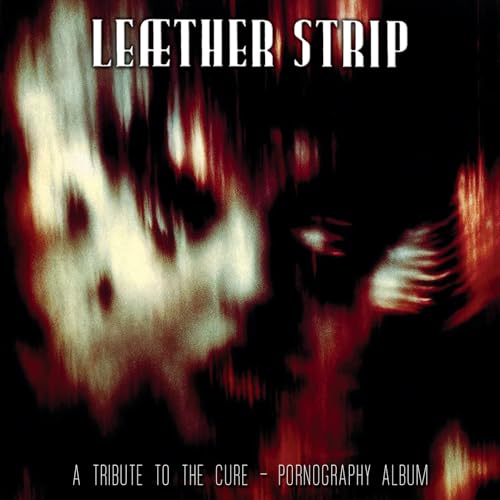 A Tribute to The Cure - Pornography Album