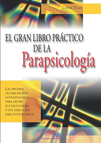 El gran libro práctico de la parapsicología (Spanish Edition)