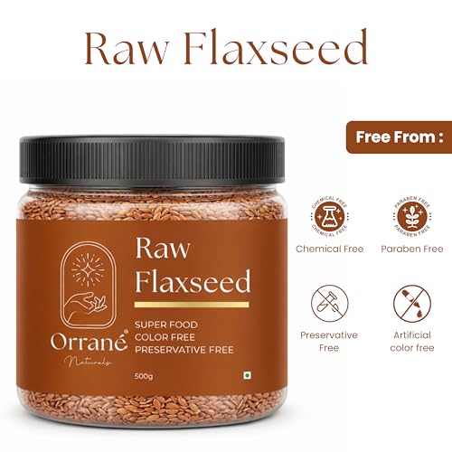 Image of Orrane Raw Flaxseed 500g Alsi Beej for Eating, Smoothies and Baking | High Omega 3, Fiber and Protein Rich Seeds, Gluten Free Superfood | Supports Heart Health, Digestion & Weight Management