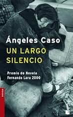 Un largo silencio (Novela)