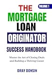 loana loft piscine  The Mortgage Loan Originator Success Handbook: Master the Art of Closing Deals and Building a Thriving Career