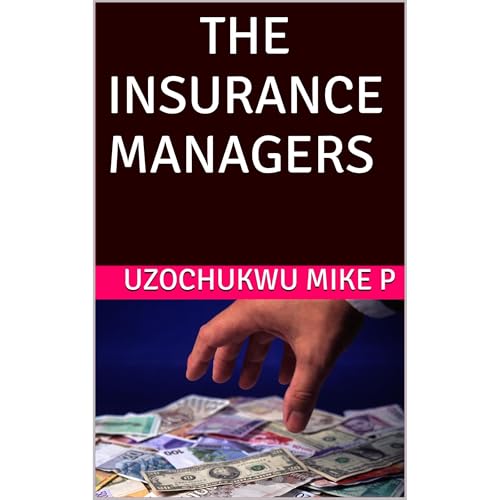 The Insurance Managers (2020 Edition) Audiolibro Por Uzochukwu Mike P, Chris Smith arte de portada
