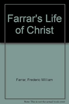 Hardcover Farrar's Life of Christ Book