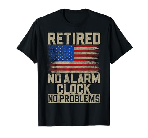 Retired USA Flag Patriotic American Humor Independence T-Shirt
