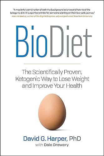 BioDiet: The Scientifically Proven, Ketogenic Way to Lose Weight and Improve Health