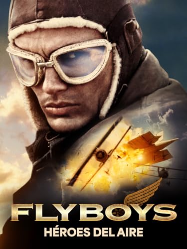 Flyboys: héroes del aire