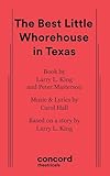 The Best Little Whorehouse in Texas (French's Musical Library)
