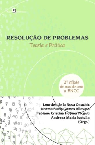 Resolução de Problemas: Teoria e Prática (Volume 2)