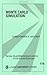 Monte Carlo Simulation (Quantitative Applications in the Social Sciences)