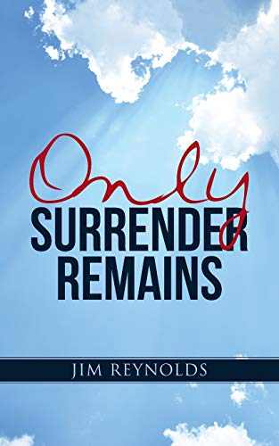 Only Surrender Remains 1512705276 Book Cover