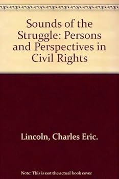 Sounds of the Struggle: Persons and Perspectives in Civil Rights