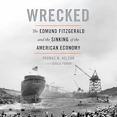 Wrecked Audiolibro Por Thomas M Nelson, Jerald Podair arte de portada