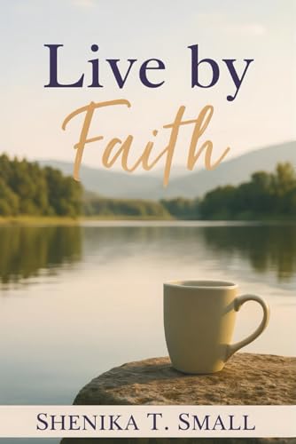Live By Faith
