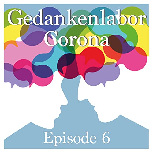 Episode 6: Grenzerfahrungen.