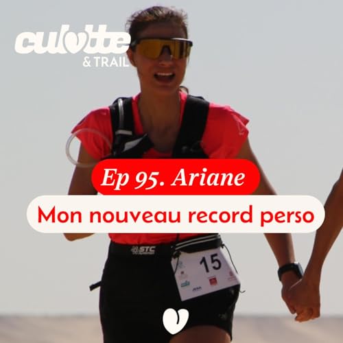 EP 95: ARIANE BRODIER "MON RECORD PERSONNEL"
