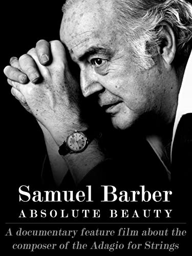 Samuel Barber: Bellezza Assoluta