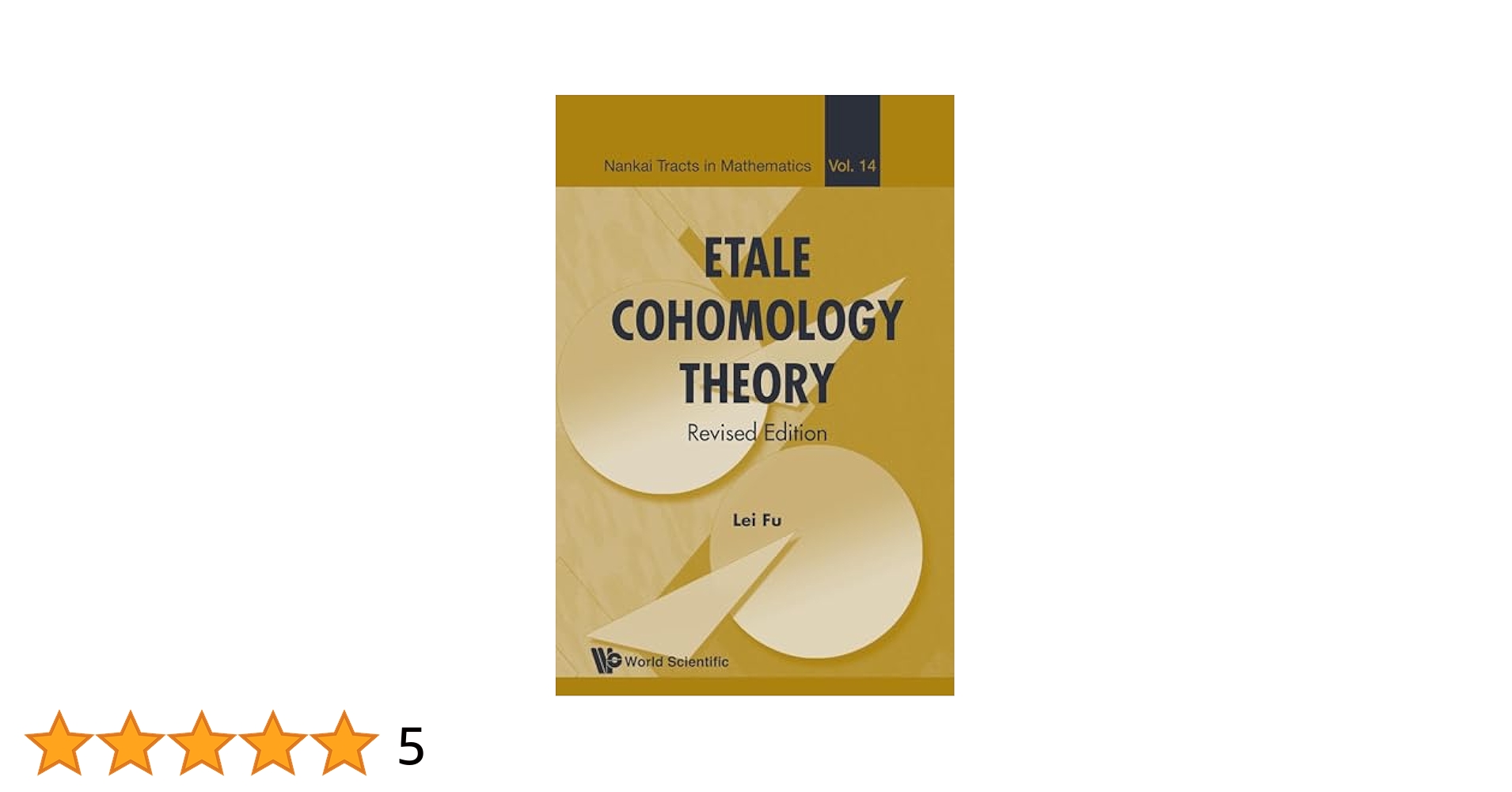 Etale Cohomology Theory (Nankai Tracts in Mathematics， 13) [ペーパーバック] Fu， Lei 71M0B-RAt-L.jpg