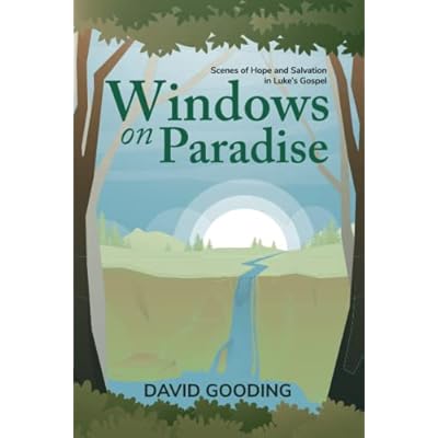 Windows on Paradise: Scenes of Hope and Salvation in the Gospel of Luke