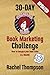 The Bad Redhead Media 30-Day Book Marketing Challenge
