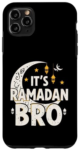 It's Ramadan Bro Happy Fasting�C�X�������̎O�����C�X�������k �X�}�z�P�[�X iPhone 11 Pro Max �p